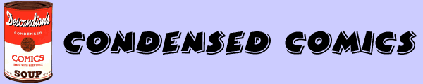 CONDENSED COMICS